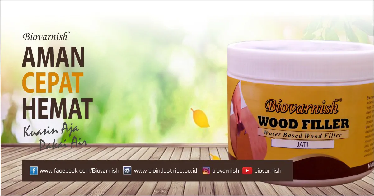 Wood Filler Biovarnish Terbaik untuk Proyek Kayu Anda Selanjutnya