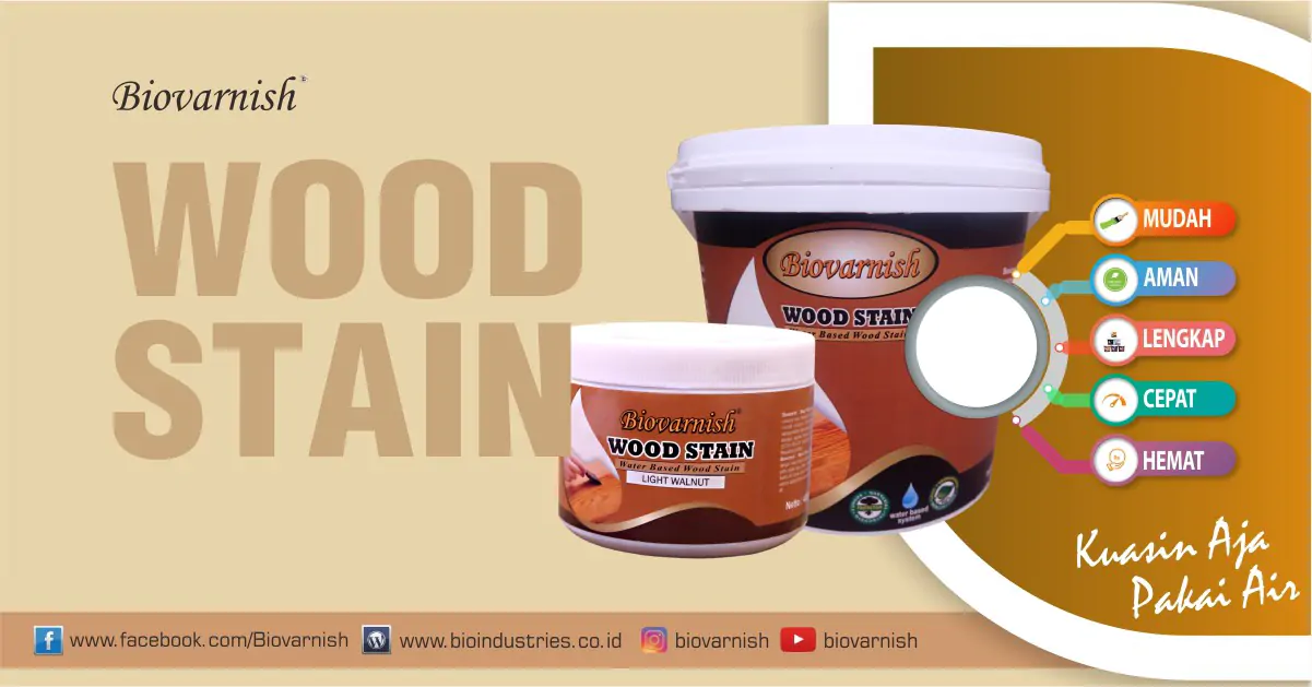 keunggulan biovarnish wood stain