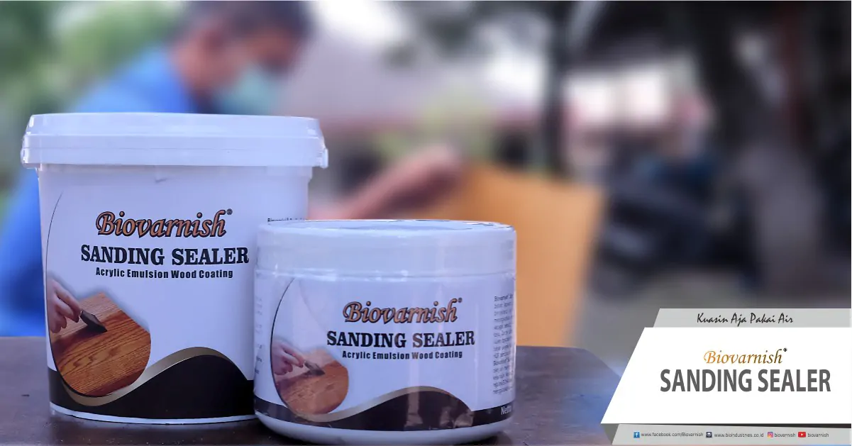 Penggunaan Sanding Sealer untuk Finishing Natural Kayu